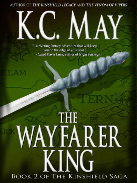 The Wayfarer King (Kinshield Saga Series #2)