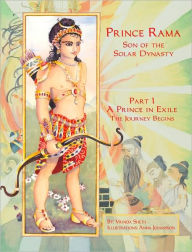 Title: Prince Rama Son of the Solar Dynasty Part 1, Author: Vrinda Sheth