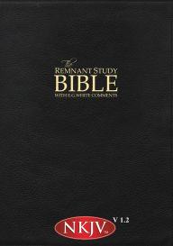 Title: Remnant Study Bible NKJV (New King James Version) with E.G. White Comments, Author: Remnant Publications