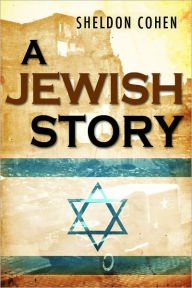 Title: A Jewish Story, Author: Sheldon Cohen