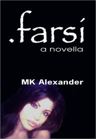 Title: .farsi, Author: MK Alexander