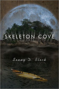 Title: Skeleton Cove, Author: Sonny Block