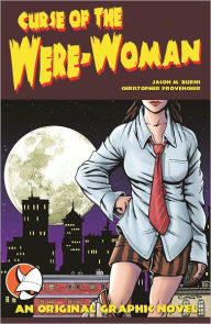 Title: Curse of the Were-Woman (Graphic Novel), Author: Jason Burns