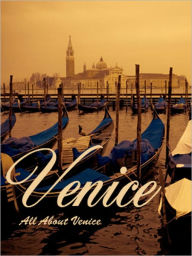 Title: All About Venice, Author: Susan Moretti