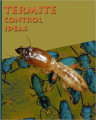 Title: Termite Control Ideas, Author: Joe Voss