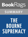 The Bourne Supremacy by Robert Ludlum l Summary & Study Guide