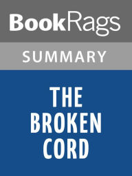 Title: The Broken Cord by Michael Dorris l Summary & Study Guide, Author: BookRags