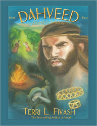 Title: Dahveed 4: Yahweh's Soldier, Author: Terri L. Fivash