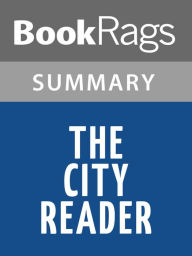 Title: The City Reader by Richard T. LeGates l Summary & Study Guide, Author: BookRags