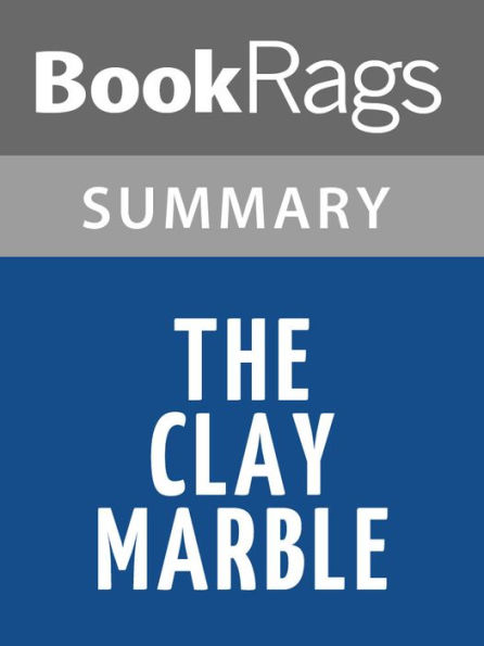 The Clay Marble by Minfong Ho l Summary & Study Guide