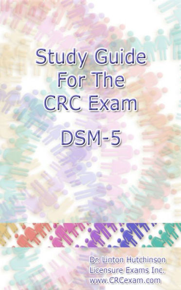 Study Guide for the CRC Exam DSM-5