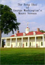 The Feng Shui of Mount Vernon