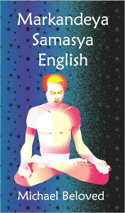 Title: Markandeya Samasya English, Author: Michael Beloved