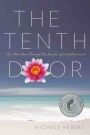 The Tenth Door: An Adventure Through the Jungles of Enlightenment 2nd Edition