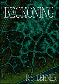 Title: Beckoning, Author: R.S. Lehner