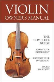 Title: Violin Owner's Manual, Author: Heather Scott