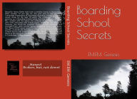 Title: BOARDING SCHOOL SECRETS, Author: Em. Em. Genesis