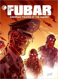 Title: FUBAR - European Theatre of the Damned Vol.1 (Graphic Novel), Author: Jeff McComsey