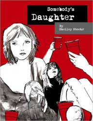 Title: Somebody's Daughter, Author: Shelley Stoehr