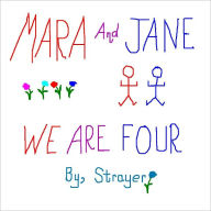 Title: MARA And JANE WE ARE FOUR, Author: Strayer