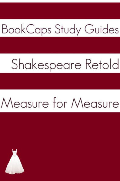 Measure for Measure In Plain and Simple English (A Modern Translation and the Original Version)