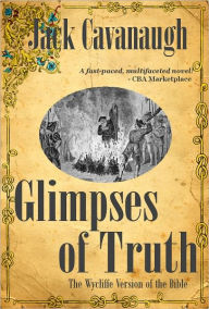 Title: Glimpses of Truth, Author: Jack Cavanaugh