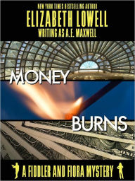 Title: Money Burns, Author: Elizabeth Lowell