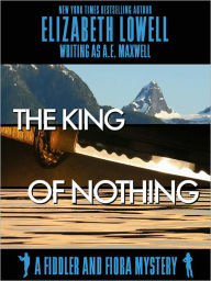 Title: The King of Nothing, Author: Elizabeth Lowell