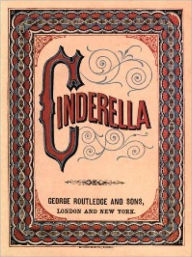 Title: CINDERELLA, Author: george routledge and sons