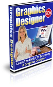 Title: Learn The Basics To Becoming A Graphics Designer, Author: Dawn Publishing