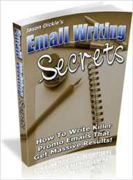 Title: Email Writing Secrets, Author: Dawn Publishing