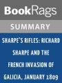 Sharpe's Rifles by Bernard Cornwell l Summary & Study Guide