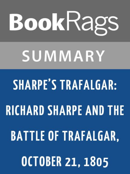 Sharpe's Trafalgar by Bernard Cornwell l Summary & Study Guide