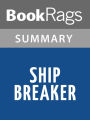 Ship Breaker by Paolo Bacigalupi l Summary & Study Guide