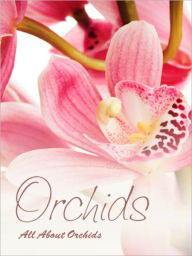 Title: Orchids: All About Orchids, Author: Joanne Courtney