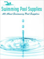 All About Swimming Pool Supplies