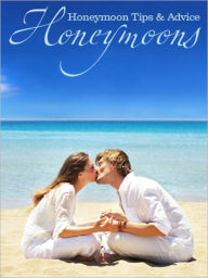 Title: Honeymoon Tips and Advice, Author: Janet Kinnison