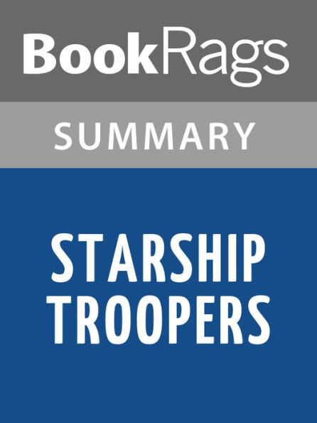 Starship Troopers by Robert A. Heinlein l Summary & Study Guide