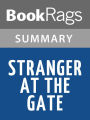 Stranger At the Gate by Mel White l Summary & Study Guide