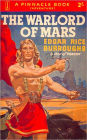 The Warlord Of Mars: An Adventure, Science Fiction, Pulp Classic By Edgar Rice Burroughs! AAA+++