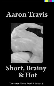 Title: Short, Brainy & Hot, Author: Aaron Travis