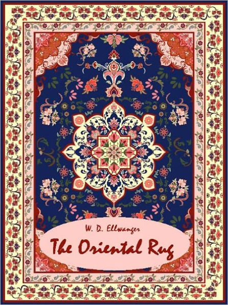 The Oriental Rug (Illustrated)