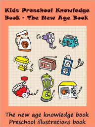 Title: Kids Preschool Book : Preschool Knowledge Book, Author: Megs