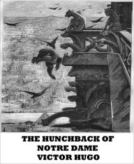 Title: The Hunchback of Notre Dame, Author: Victor Hugo