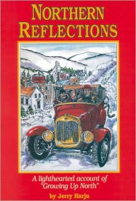 Title: Northern Reflections, Author: Jerry Harju