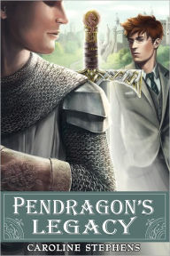 Title: Pendragon's Legacy, Author: Caroline Stephens