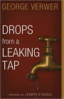 Drops from a Leaking Tap