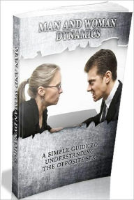 Title: Man And Woman Dynamics - (Relationships Study Guide eBook ), Author: Self Improvement