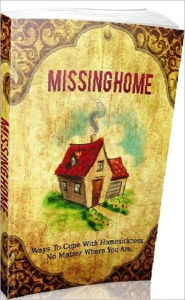 Title: eBook about Missing Home - Be Open To New Things, Author: Healthy Tips