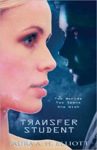 Title: Transfer Student, Author: Laura A. H. Elliott